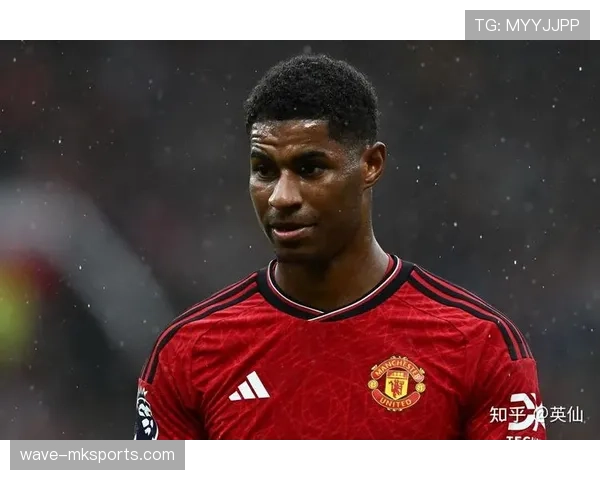 拉什福德驱动曼联进攻体系革新，球队战力稳步攀升
